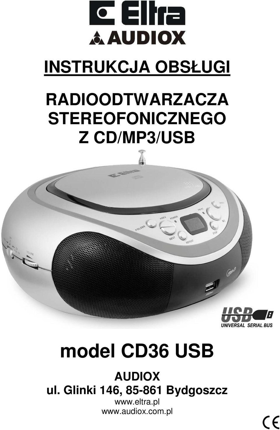 INSTRUKCJA OBSŁUGI RADIOODTWARZACZA STEREOFONICZNEGO Z CD/MP3/USB. model  CD36 USB - PDF Free Download