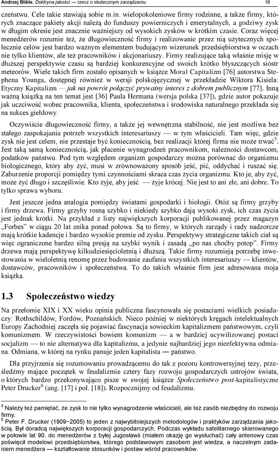 zysków w krótkim czasie.