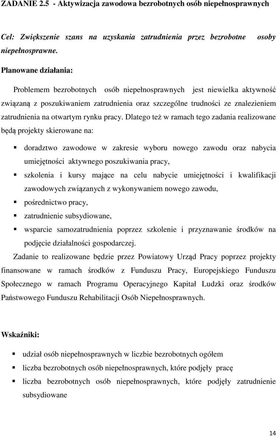 otwartym rynku pracy.