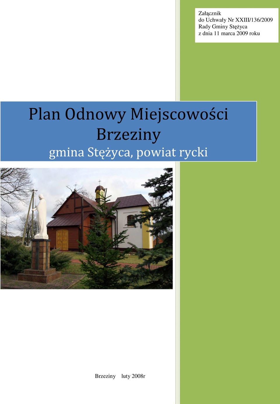 roku Plan Odnowy Miejscowości Brzeziny