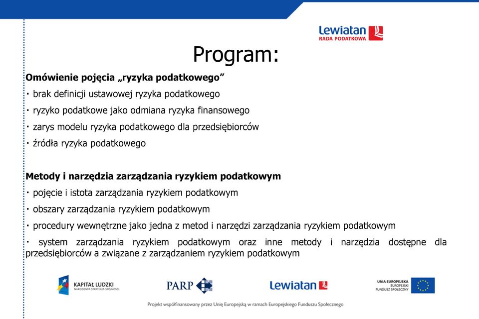 zarządzania ryzykiem podatkowym obszary zarządzania ryzykiem podatkowym procedury wewnętrzne jako jedna z metod i narzędzi zarządzania ryzykiem