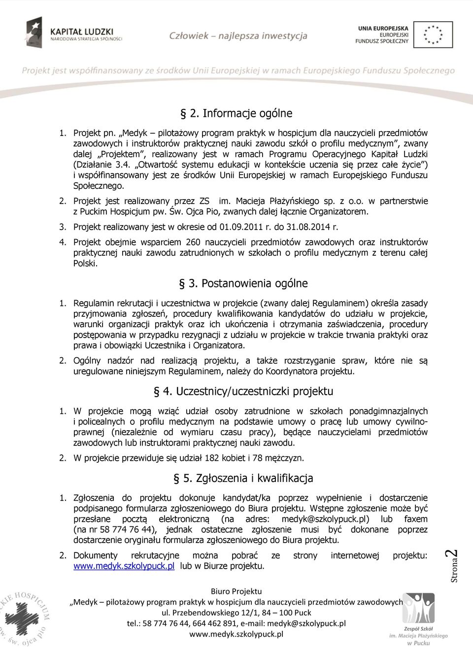 Programu Operacyjnego Kapitał Ludzki (Działanie 3.4.