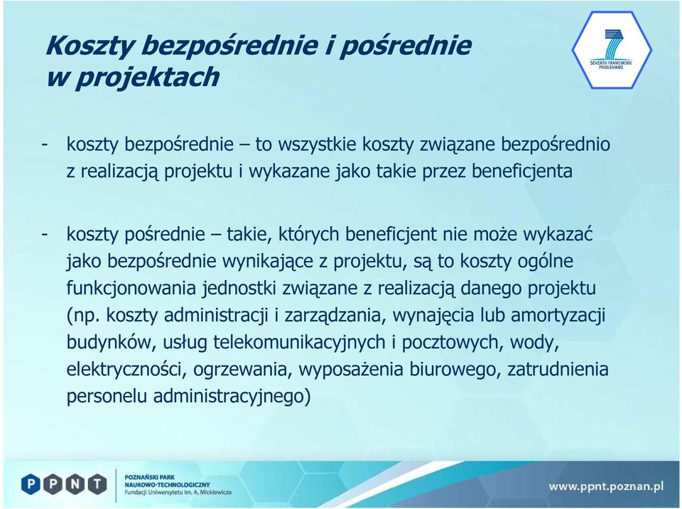 koszty ogólne funkcjonowania jednostki związane z realizacją danego projektu (np.