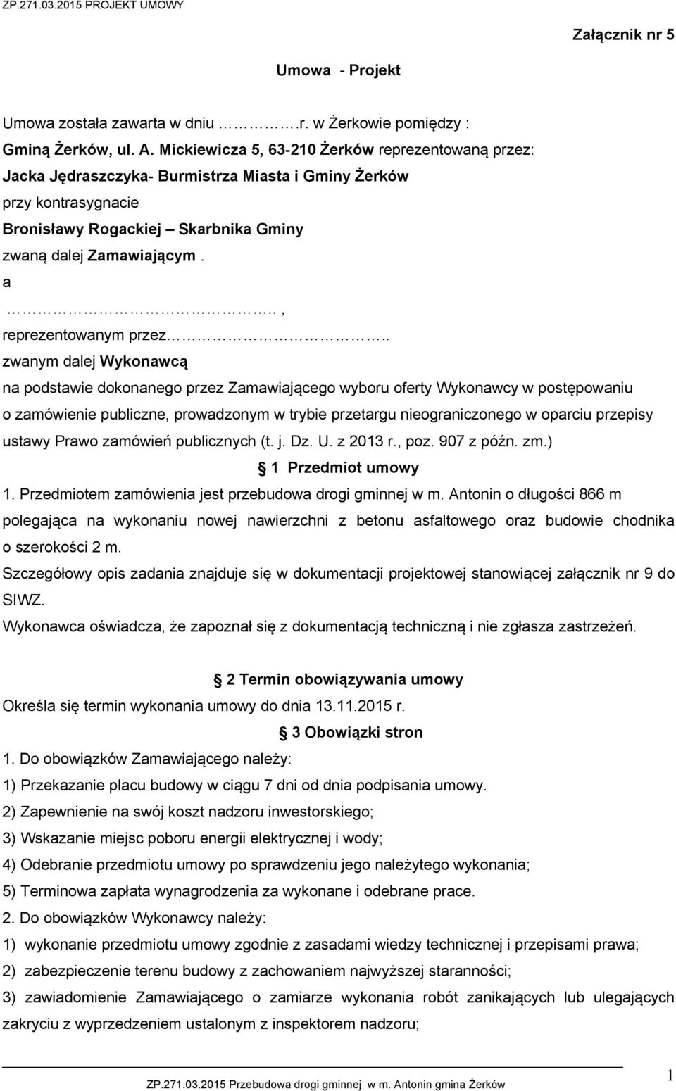 ., reprezentowanym przez.