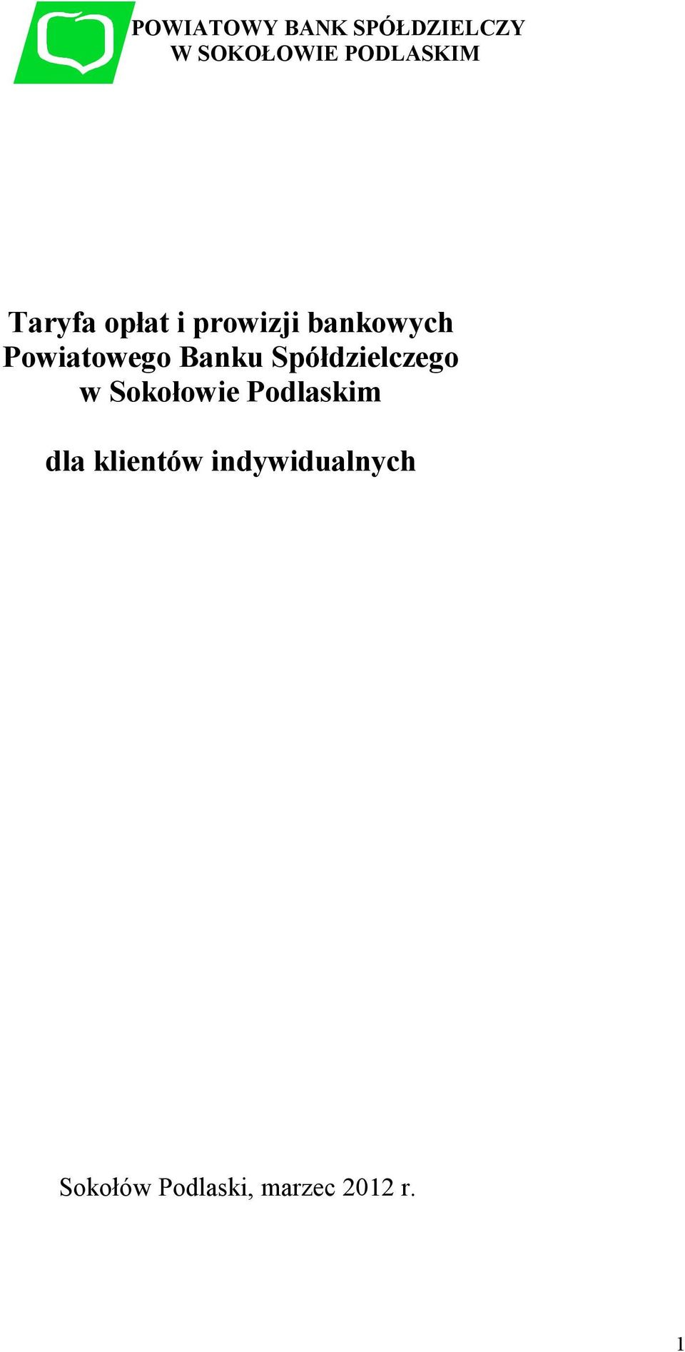 Banku Spółdzielczego w Sokołowie Podlaskim dla