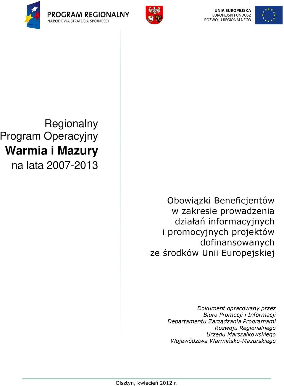 Europejskiej Dokument opracowany przez Biuro Promocji i Informacji Departamentu Zarządzania