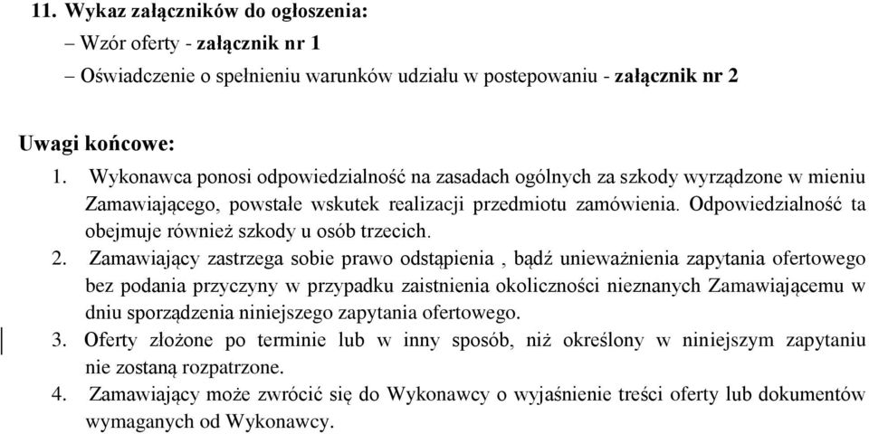 Odpowiedzialność ta obejmuje również szkody u osób trzecich. 2.