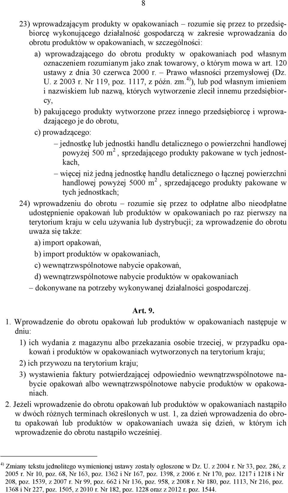 z 2003 r. Nr 119, poz. 1117, z późn. zm.