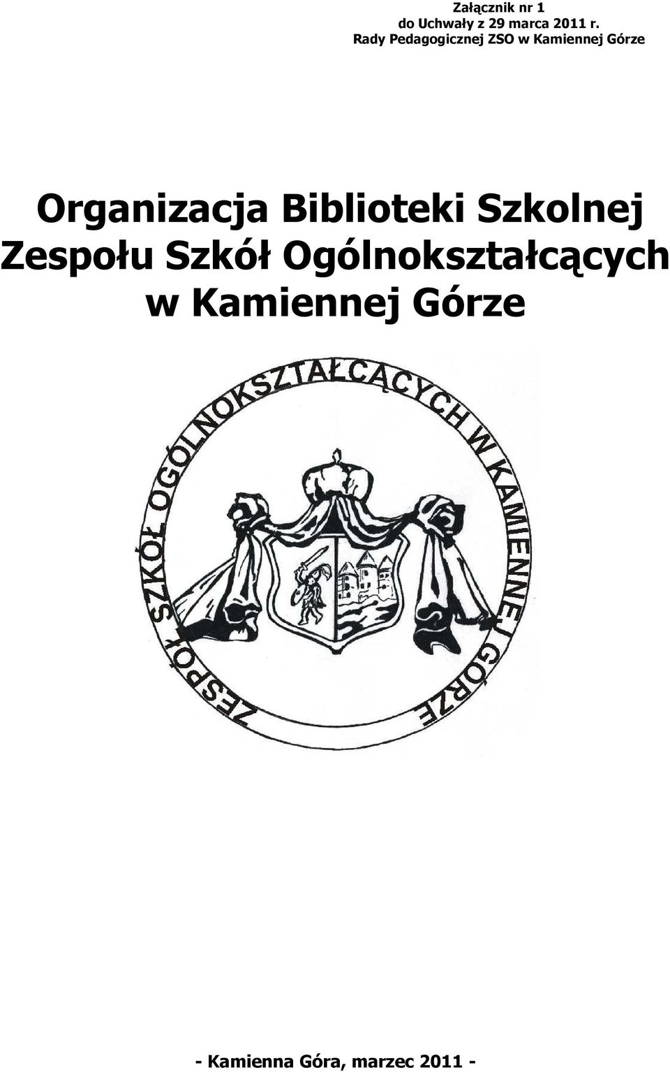 Organizacja Biblioteki Szkolnej Zespołu Szkół