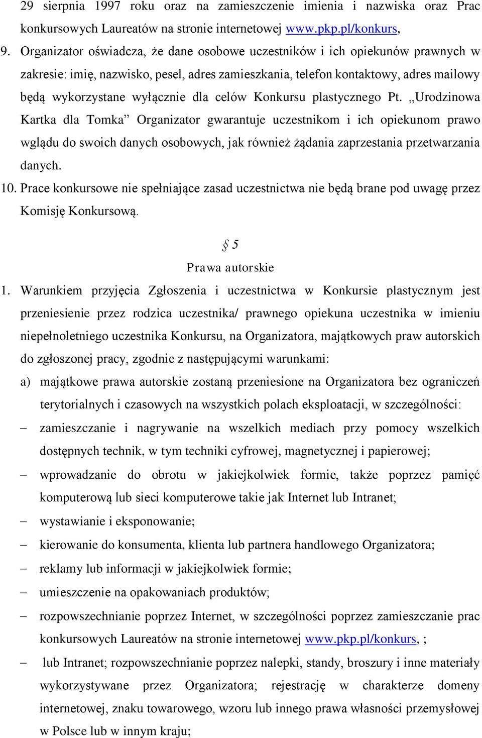 celów Konkursu plastycznego Pt.