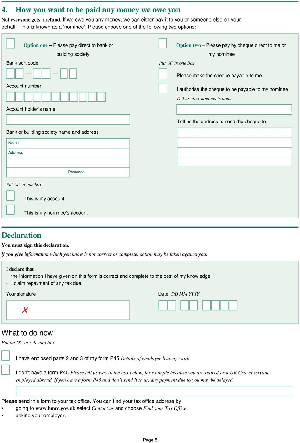 Please make the cheque payable to me Account number I authorise the cheque to be payable to my nominee Tell us your nominee s name Account holder s name Tell us the address to send the cheque to Bank
