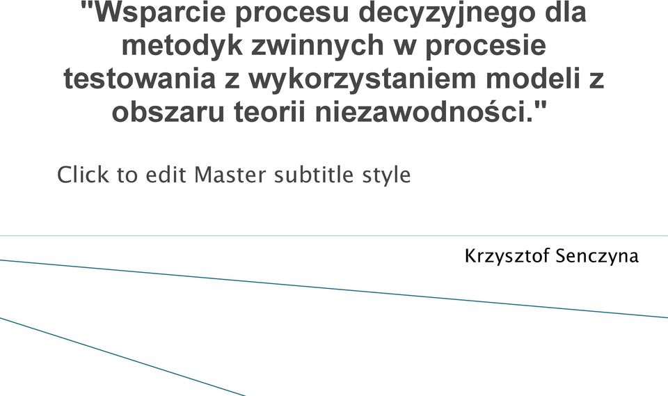wykorzystaniem modeli z obszaru teorii