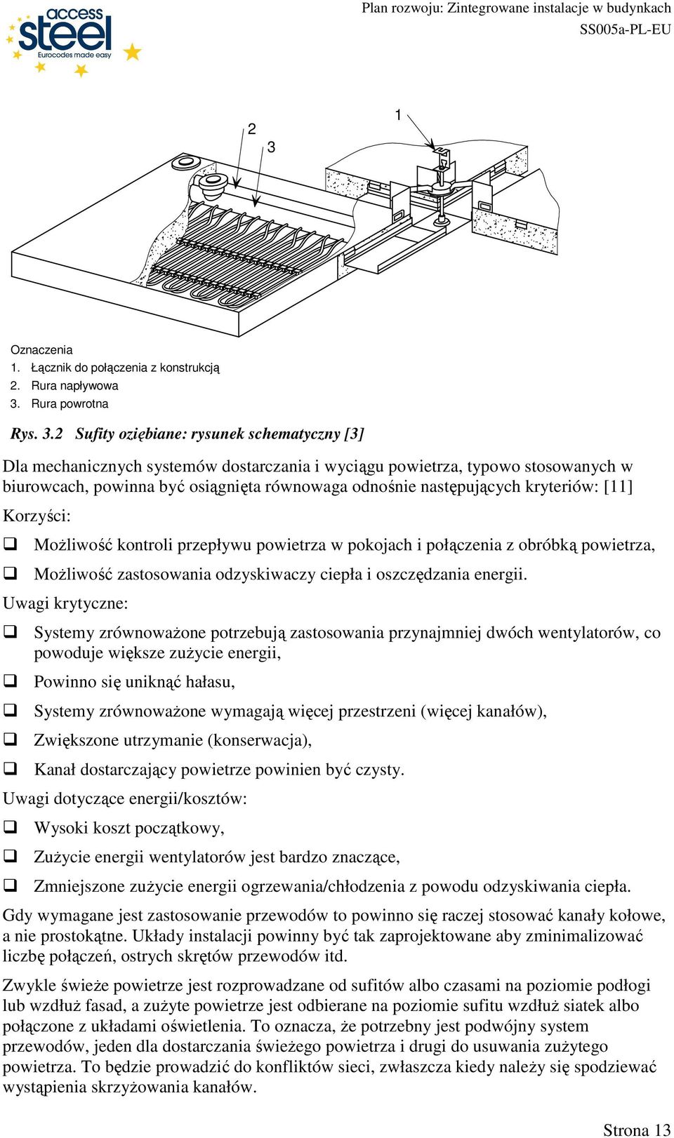 powietrza, MoŜliwość zastosowania odzyskiwaczy ciepła i oszczędzania energii.
