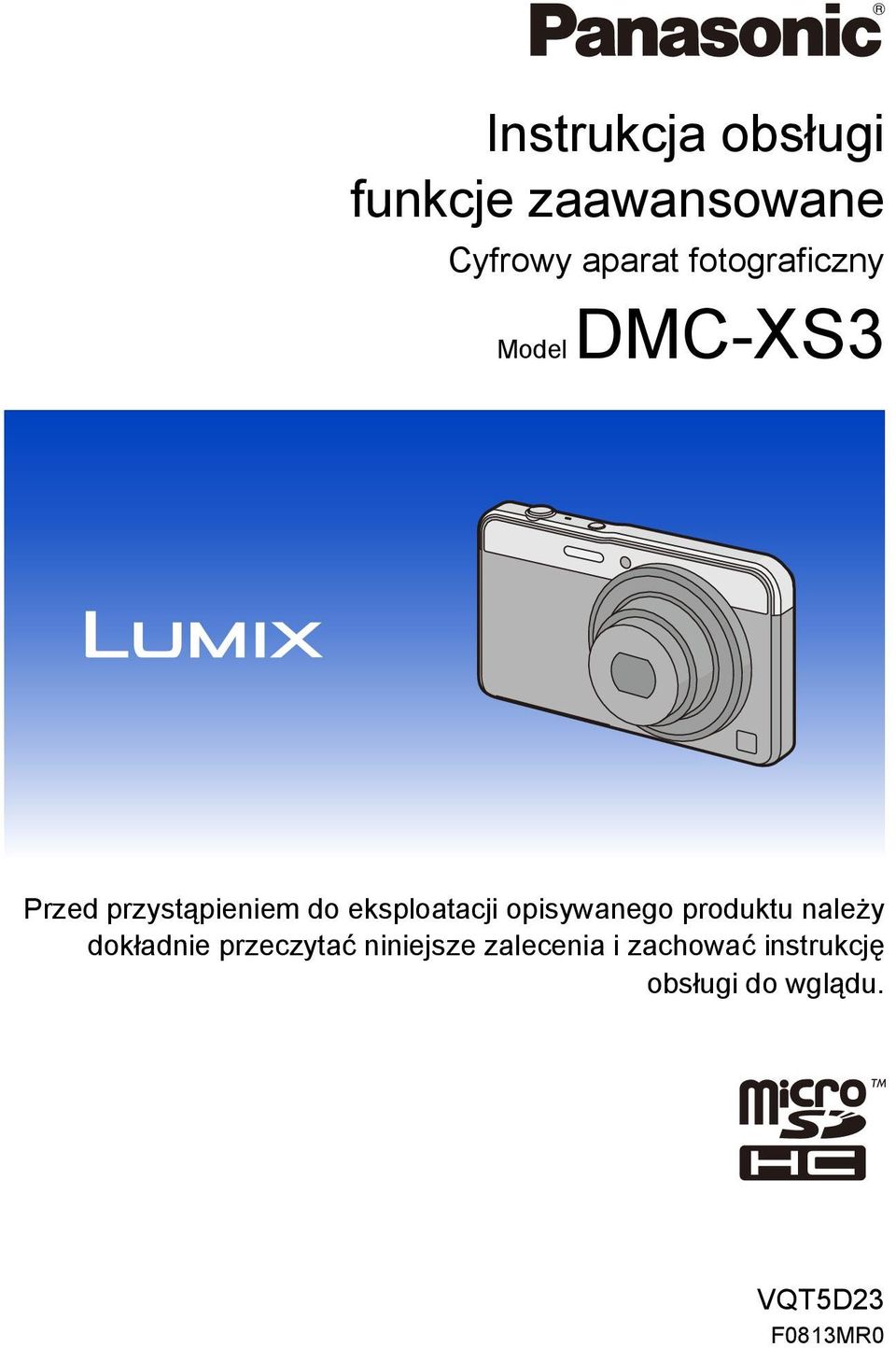 eksploatacji opisywanego produktu należy dokładnie przeczytać