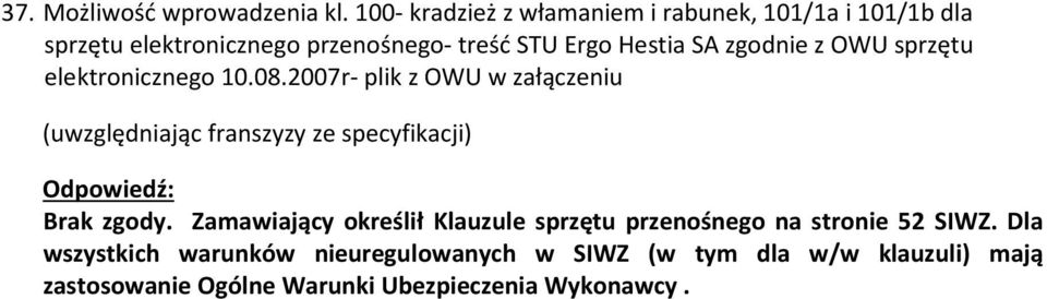 zgodnie z OWU sprzętu elektronicznego 10.08.