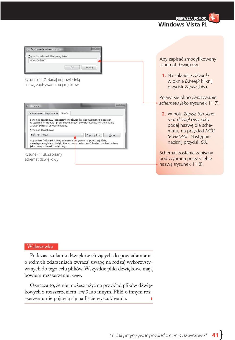 Zapisany schemat dźwiękowy Schemat zostanie zapisany pod wybran¹ przez Ciebie nazw¹ (rysunek 11.8).