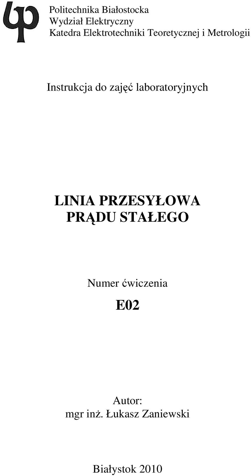 zajęć aboatoyjnych Tytuł ćwiczenia LNA RZEYŁOWA