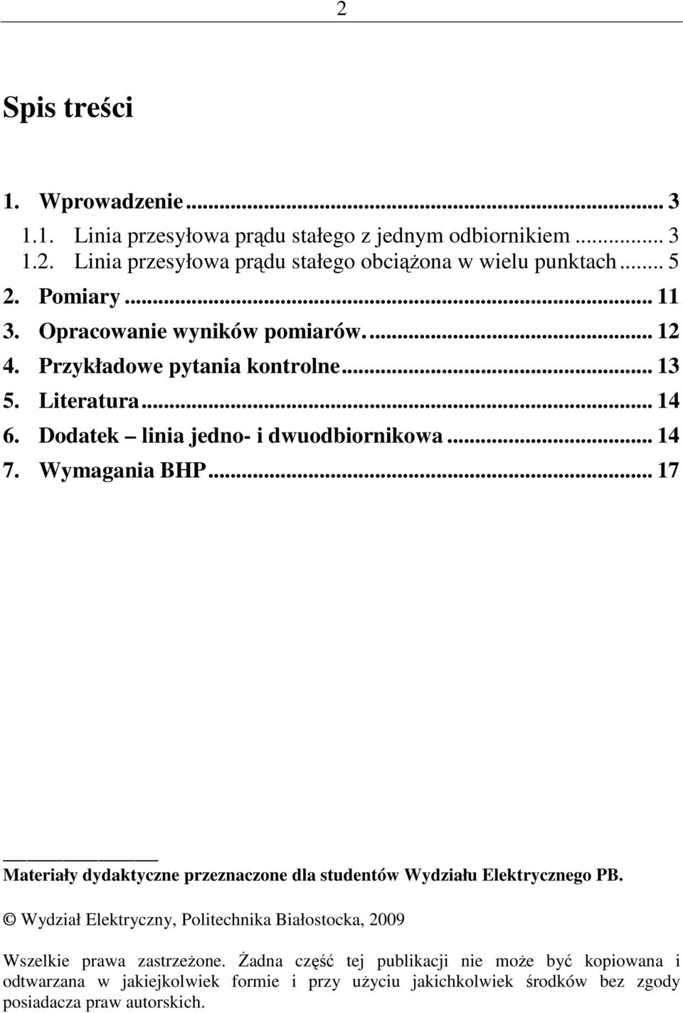 Wymagania BH... 7 Mateiały dydatyczne pzeznaczone da studentów Wydziału Eetycznego B.