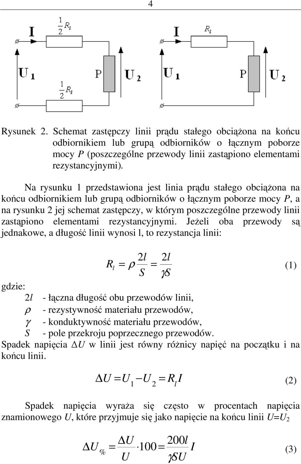 eementami ezystancyjnymi.