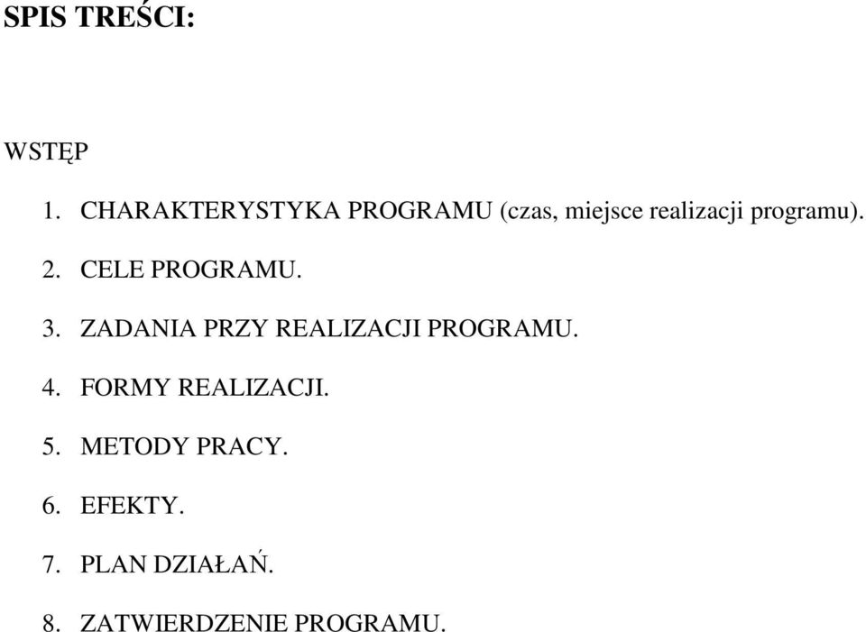 programu). 2. CELE PROGRAMU. 3.