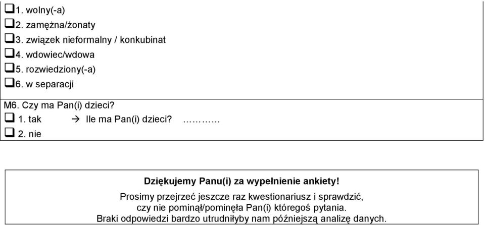 Dziękujemy Panu(i) za wypełnienie ankiety!