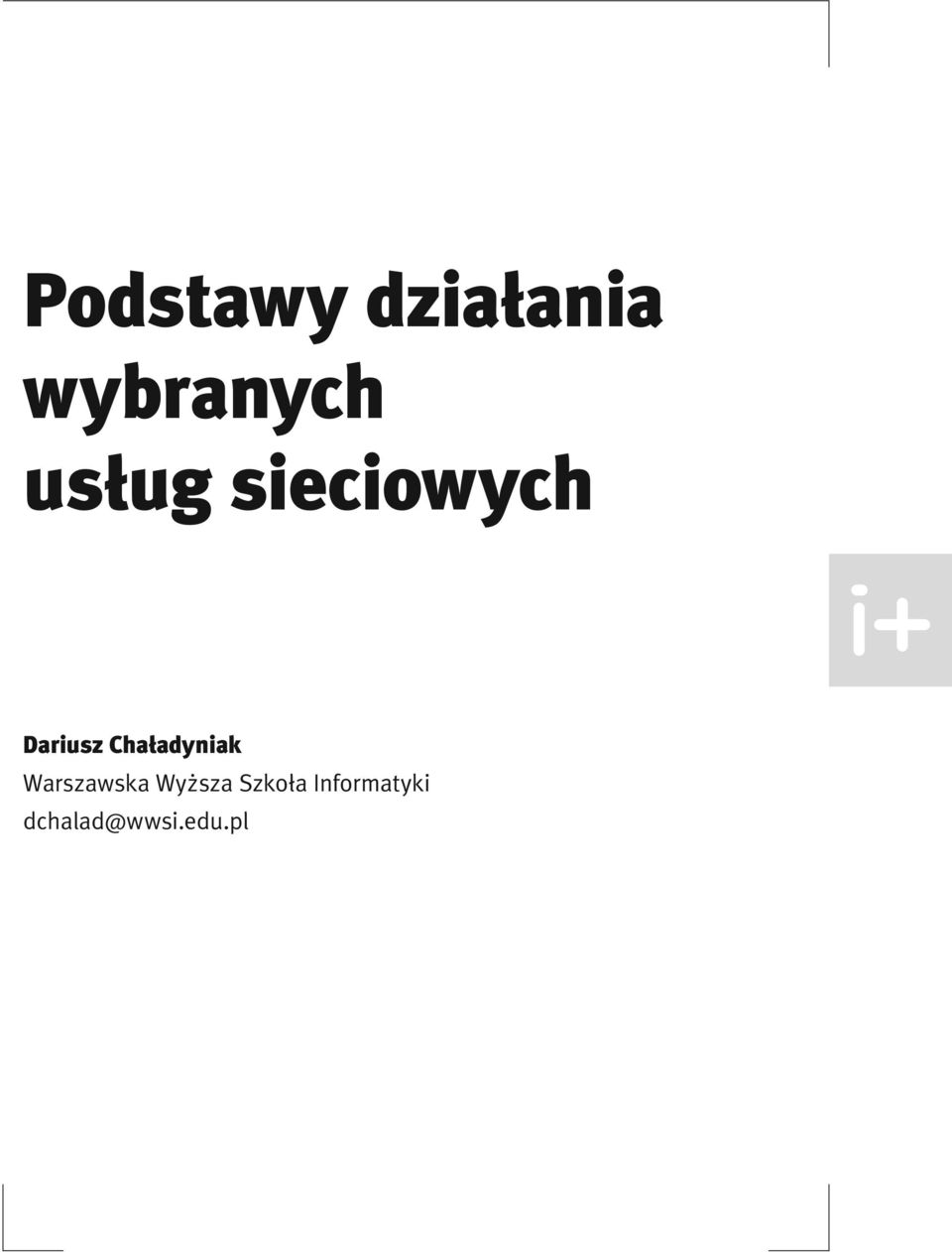 Chaładyniak Warszawska Wyższa