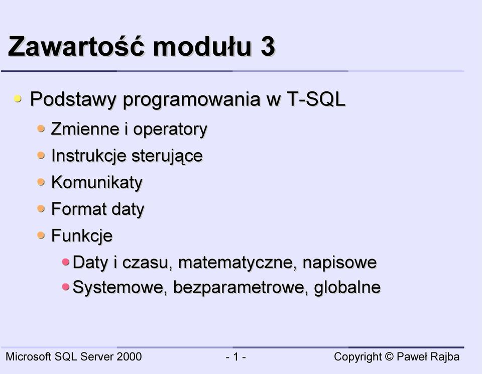 Komunikaty Format daty Funkcje Daty i czasu,