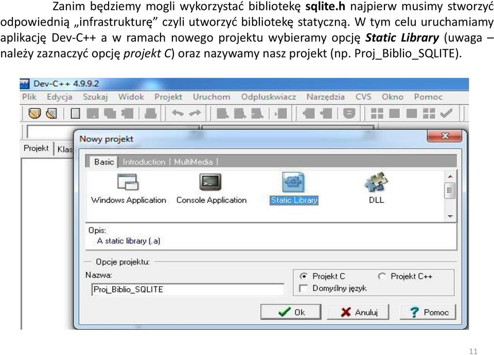 statyczną.