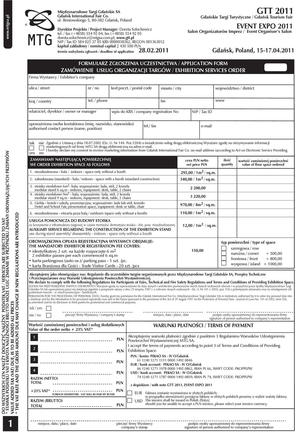 pl NIP / Tax ID 584 025 37 05 KRS 0000038362, REGON 001363012 kapitał zakładowy / nominal capital 2 430 500 / GTT 2011 Gdańskie Targi Turystyczne / Gdańsk Tourism Fair EVENT EXPO 2011 Salon