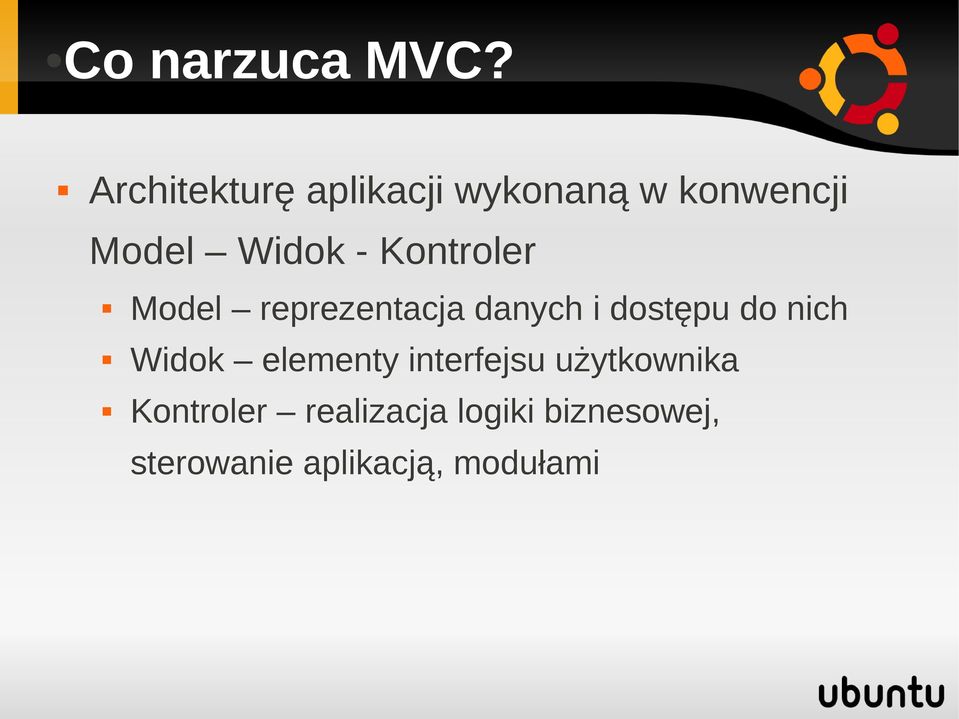 Kontroler Model reprezentacja danych i dostępu do nich