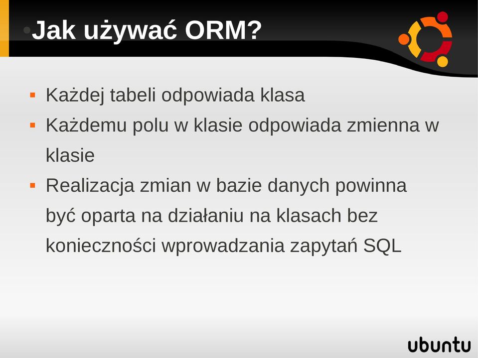 odpowiada zmienna w klasie Realizacja zmian w bazie