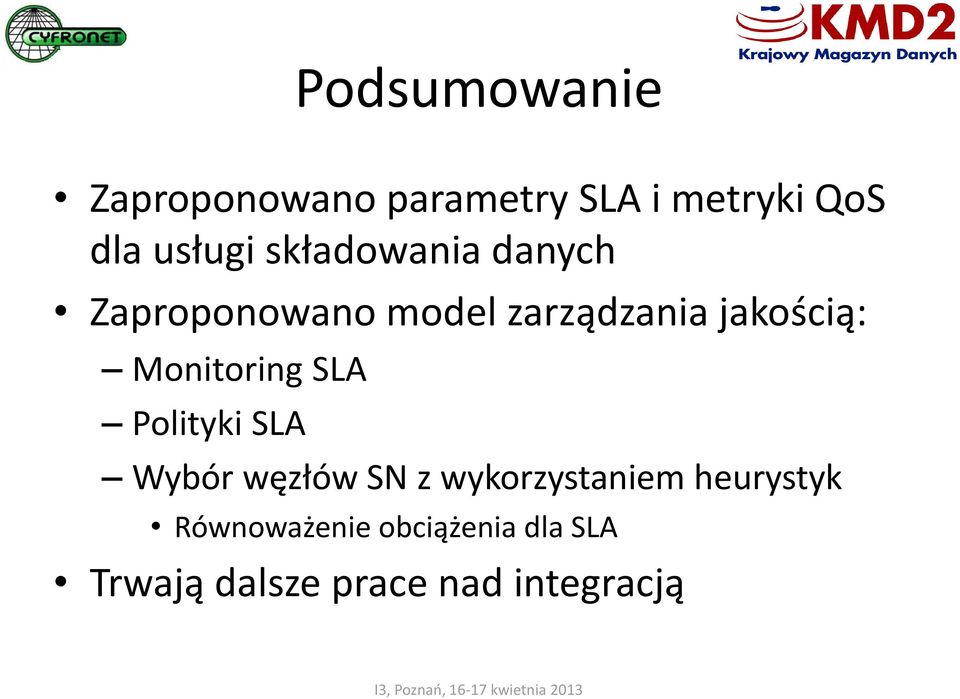 Monitoring SLA Polityki SLA Wybór węzłów SN z wykorzystaniem