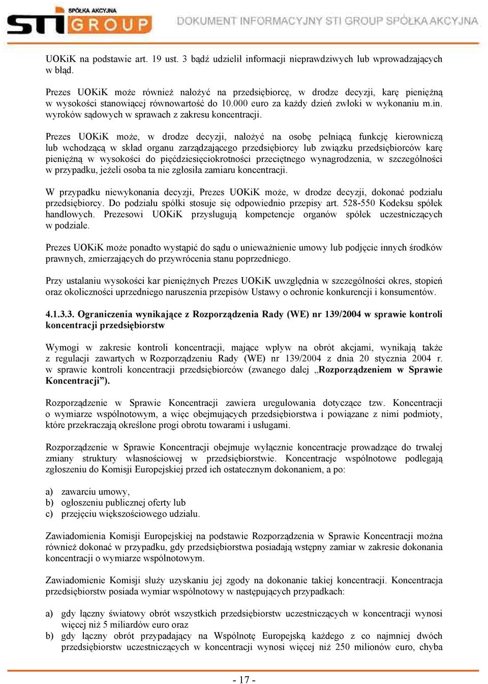 wyroków sądowych w sprawach z zakresu koncentracji.