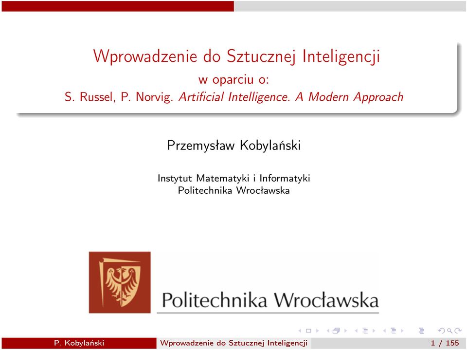 A Modern Approach Przemysław Kobylański Instytut Matematyki
