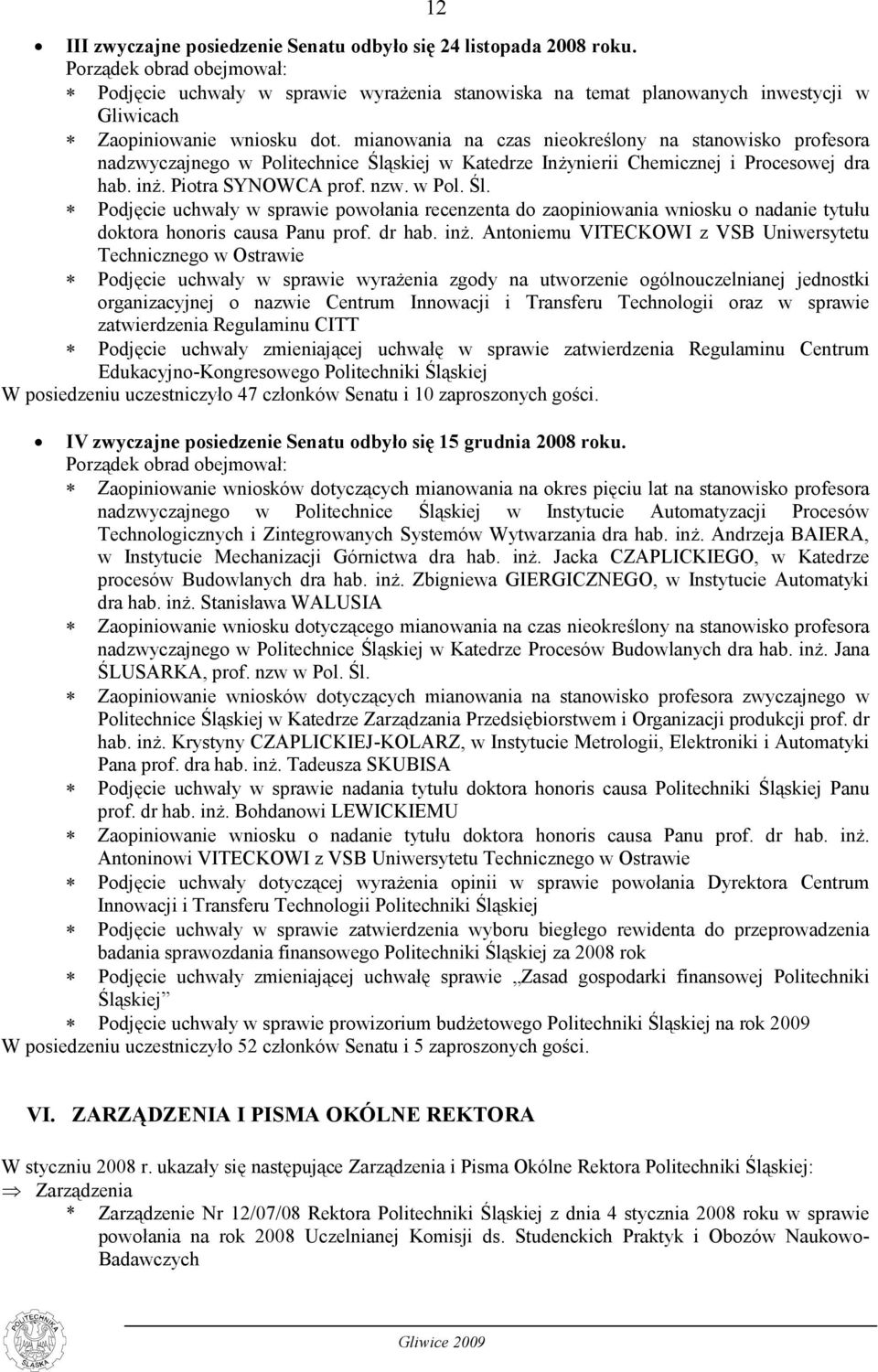 mianowania na czas nieokreślony na stanowisko profesora nadzwyczajnego w Politechnice Ślą