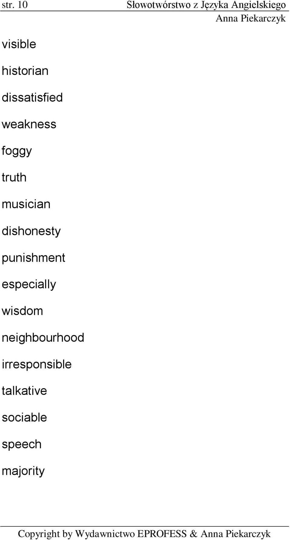 dishonesty punishment especially wisdom neighbourhood