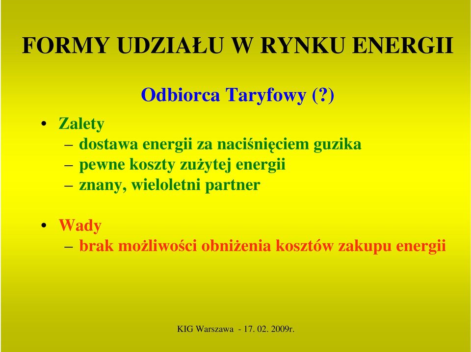 pewne koszty zuŝytej energii znany, wieloletni