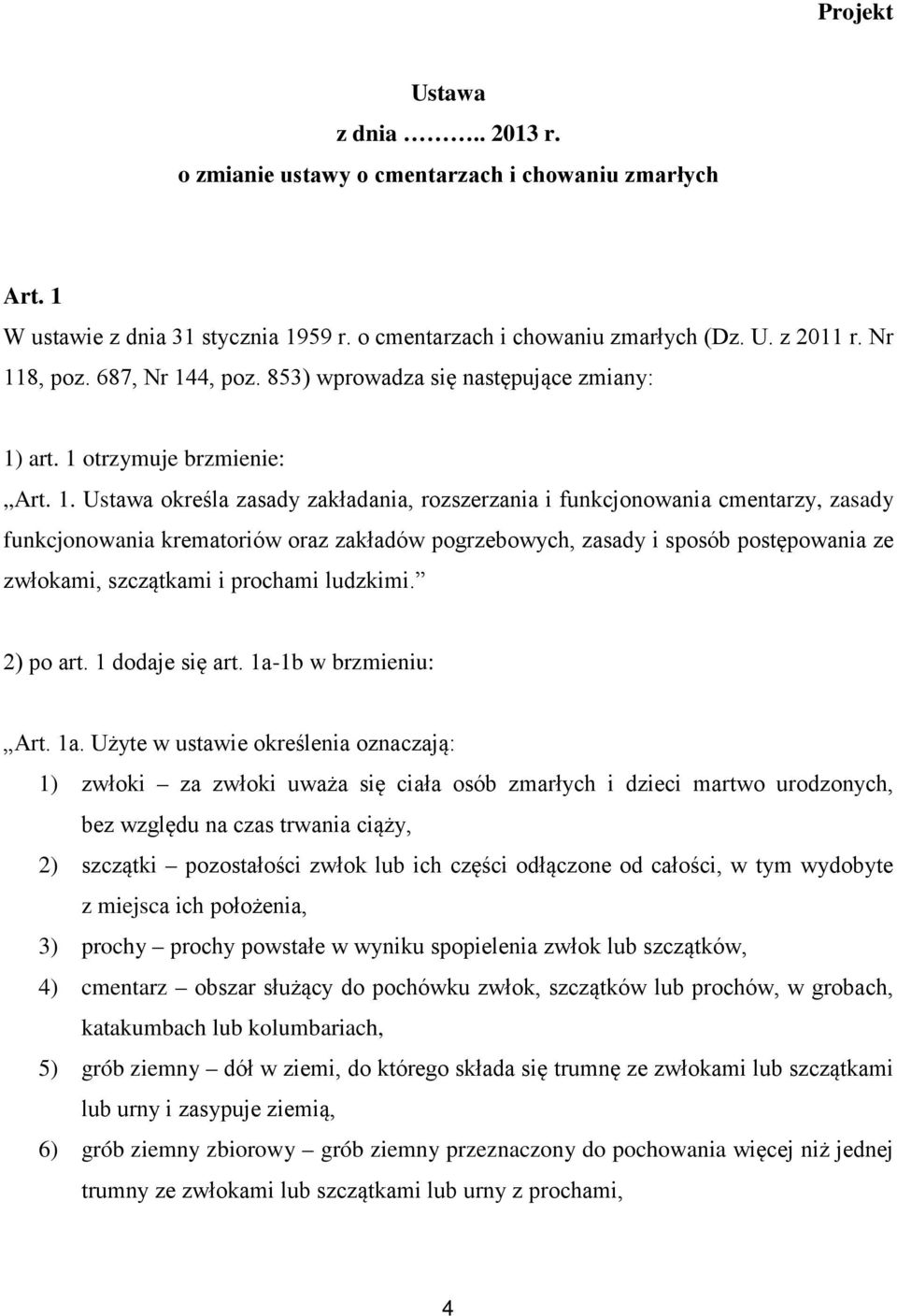 4, poz. 853) wprowadza się następujące zmiany: 1)