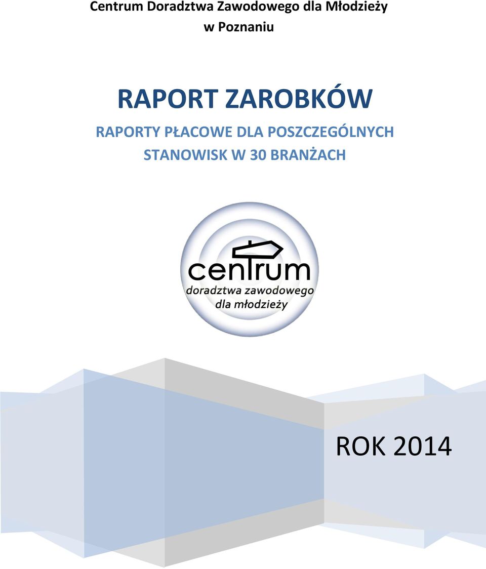 ZAROBKÓW RAPORTY PŁACOWE DLA