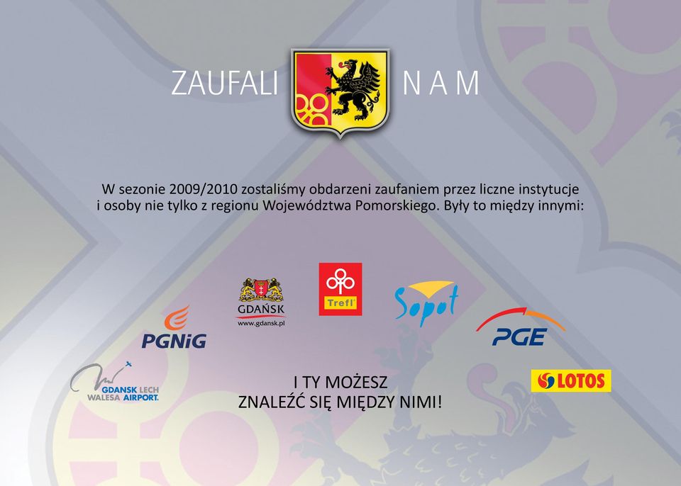 osoby nie tylko z regionu Województwa Pomorskiego.