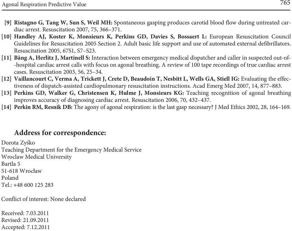 Adult basic life support and use of automated external defibrillators. Resuscitation 2005, 67S1, S7 S23.