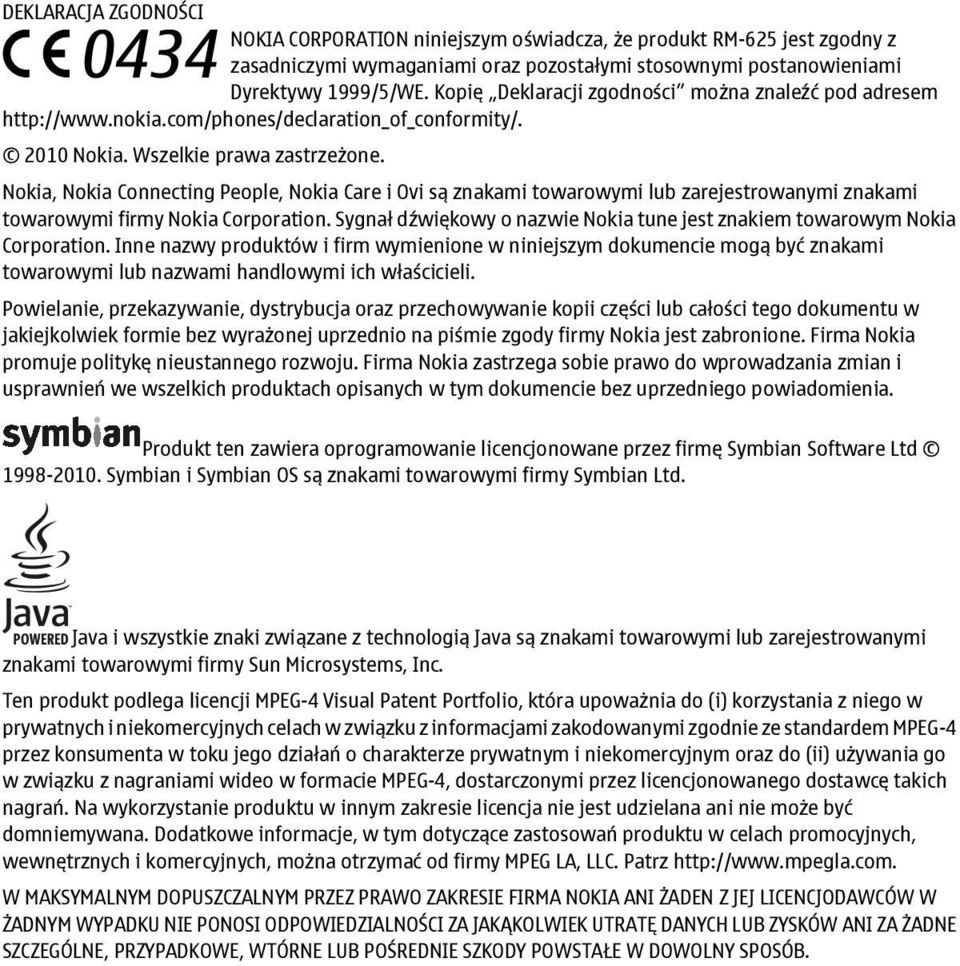 Nokia, Nokia Connecting People, Nokia Care i Ovi są znakami towarowymi lub zarejestrowanymi znakami towarowymi firmy Nokia Corporation.