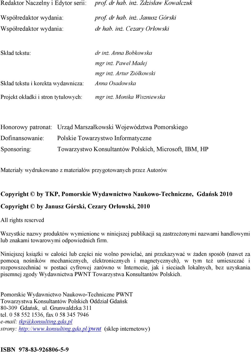 Paweł Madej mgr inż. Artur Ziółkowski Anna Osadowska mgr inż.