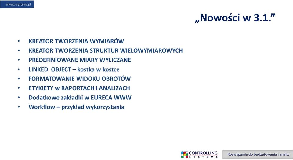 WIELOWYMIAROWYCH PREDEFINIOWANE MIARY WYLICZANE LINKED OBJECT