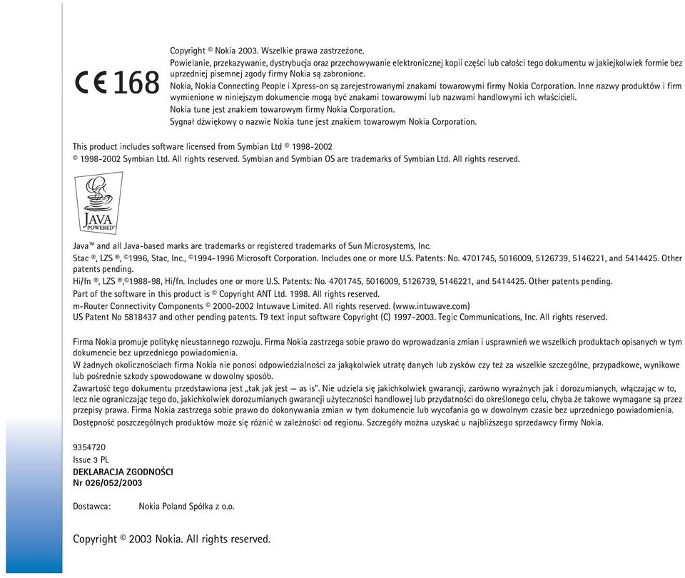 Nokia, Nokia Connecting People i Xpress-on s± zarejestrowanymi znakami towarowymi firmy Nokia Corporation.