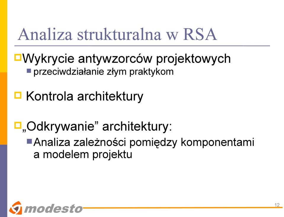 Kontrola architektury Odkrywanie architektury: