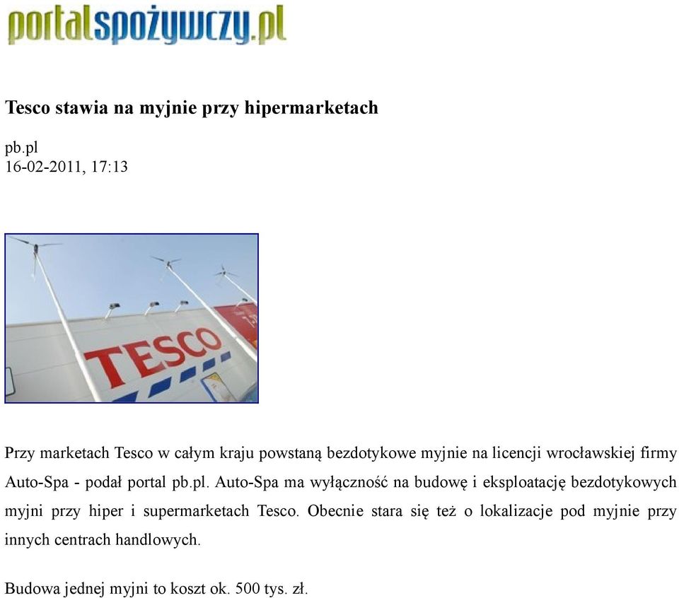 budowę i eksploatację bezdotykowych myjni przy hiper i supermarketach Tesco.
