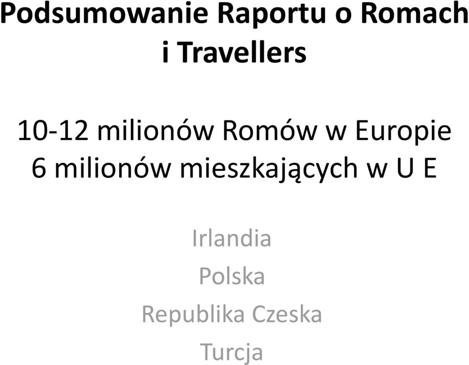 Europie 6 milionów mieszkających w