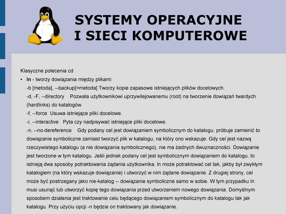 -i, --interactive Pyta czy nadpisywać istniejące pliki docelowe.