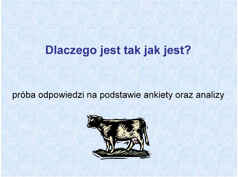 próba odpowiedzi na